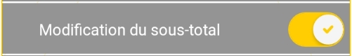Activer ou désactiver la modification du sous-total