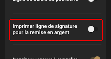 Menu Paramètres Imprimer la ligne de signature pour le cashback