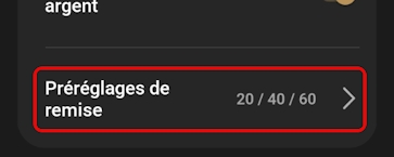Préréglages du montant de la remise en argent