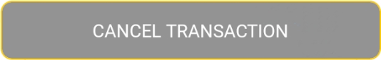Cancel transaction button