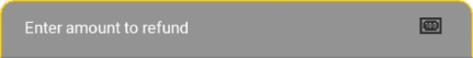 Amount to refund field