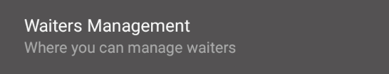 Waiters management