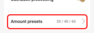 Cashback amount presets